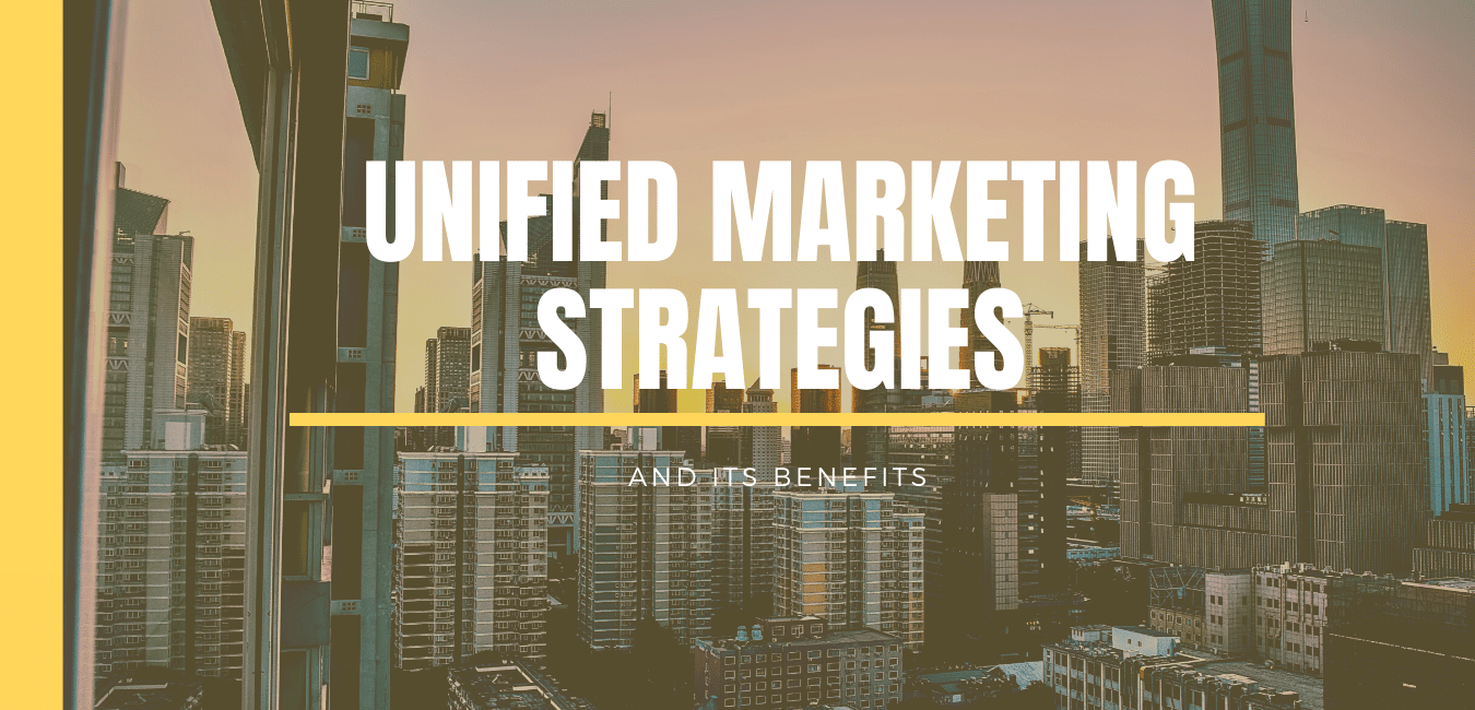 Unified Marketing Strategies