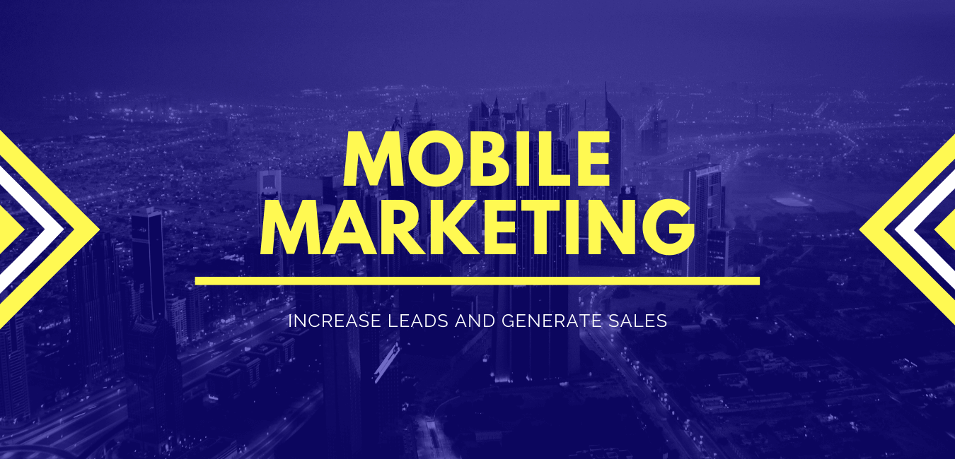 Increase Leads through Mobile Marketing