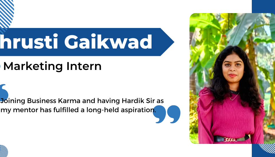 Interns at Business Karma Shrusti Gaikwad